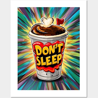 DON'T SLEEP Posters and Art